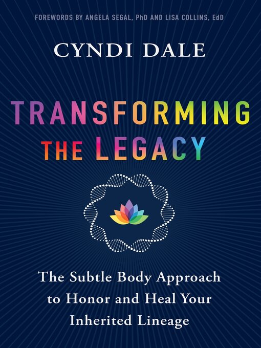 Title details for Transforming the Legacy by Cyndi Dale - Available